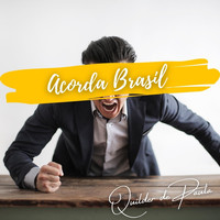 Quilder de Paula - Acorda Brasil