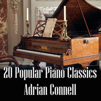 Adrian Connell - 20 Popular Piano Classics