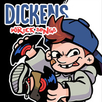 Dickens - Wreck Songs