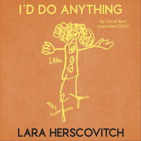Lara Herscovitch - I'd Do Anything