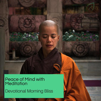 Sebastian Clark - Peace Of Mind With Meditation - Devotional Morning Bliss