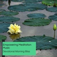 Daniel White - Empowering Meditation Music - Devotional Morning Bliss