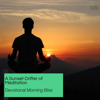 Hazel Brown - A Sunset Drifter Of Meditation - Devotional Morning Bliss