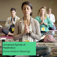 George Josph - Universal Spirals Of Meditation - Divine Wisdom Blessings