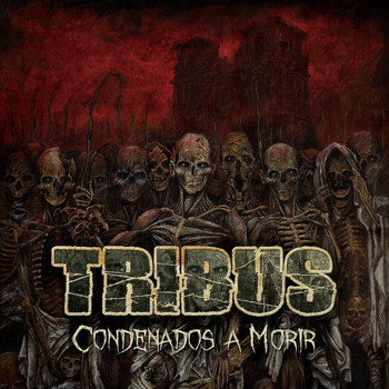 Tribus - Condenados a Morir