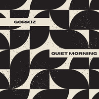 Gorkiz - Quiet Morning