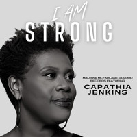 Capathia Jenkins - I Am Strong