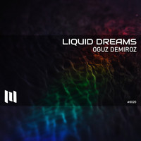 Oguz Demiroz - Liquid Dreams