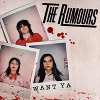 The Rumours - Want Ya
