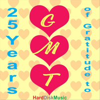 Harddiskmusic - 25 Years of Gratitude to G-M-T