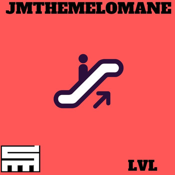 Jmthemelomane - Lvl (Explicit)