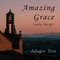 Adagio Trio - Amazing Grace (Solo Harp)