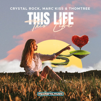 Crystal Rock, ThomTree & Marc Kiss - This Life