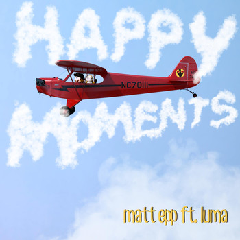 Matt Epp - Happy Moments (feat. Luma)