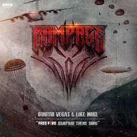 Dimitri Vegas & Like Mike - Rampage (Free Fire Rampage Theme Song)