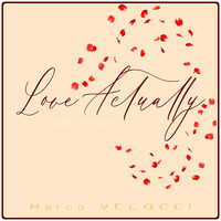 Marco Velocci - Love Actually (Music Inspired by the Film) (Piano Version)