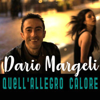 Dario Margeli - Quell'allegro Calore