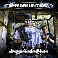 Inflabluntahz - Segen und Fluch (Explicit)