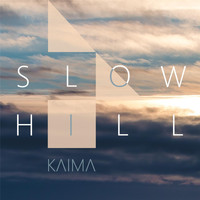 Slowhill - Kaima