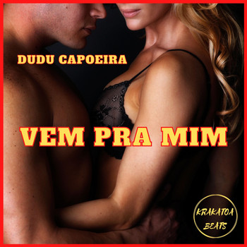 Dudu Capoeira - Vem Pra Mim