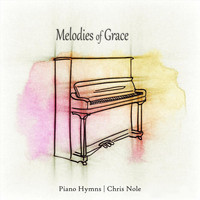 Chris Nole - Melodies of Grace