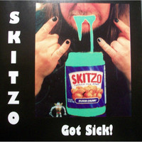 Skitzo - Got Sick! (Remastered)