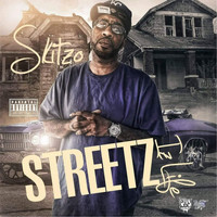 Skitzo - Streets Iz Life (Explicit)