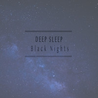 Deep Sleep - Black Nights