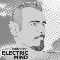 Alan Elettronico - Electric Mind