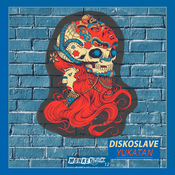 Diskoslave - Yukatan