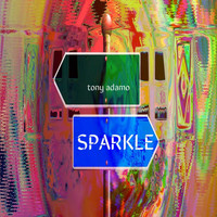Tony Adamo - Sparkle