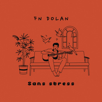 FN Dolan - Sans Stress