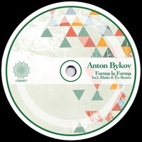 Anton Bykov - Forma La Forma (Cnr007)
