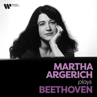 Martha Argerich - Martha Argerich Plays Beethoven