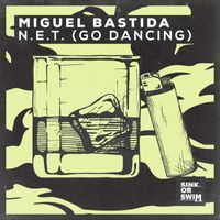 Miguel Bastida - N.E.T. (Go Dancing)