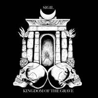 Sigil - Kingdom of the Grave