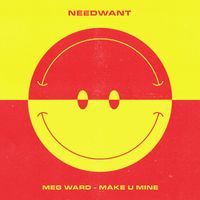 Meg Ward - Make U Mine
