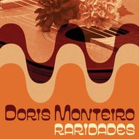 Dóris Monteiro - Raridades