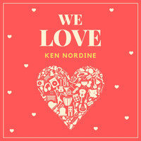 Ken Nordine - We Love Ken Nordine