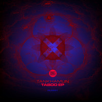 TANKHAMUN - Taboo EP
