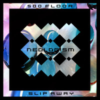 500 Floor - Slip Away