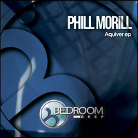 Phill Morill - Aquiver