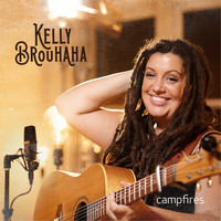 Kelly Brouhaha / - Campfires