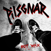 Pilsgnar / - Hot Wax