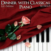 Leo Nissim - Dinner With Classical Piano