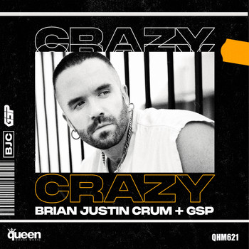 Brian Justin Crum & GSP - Crazy