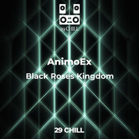 AnimoEx - Black Roses Kingdom