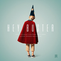 Joey Moe - Hey Buster (Original Soundtrack)