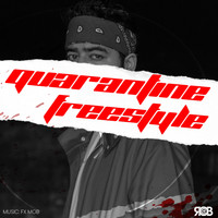 Rob C - Quarantine (Freestyle)