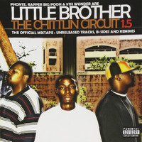 Little Brother - The Chittlin' Circuit Circuit 1.5 (Deluxe Edition) (Explicit)